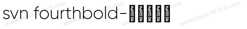 svn fourthbold字体转换